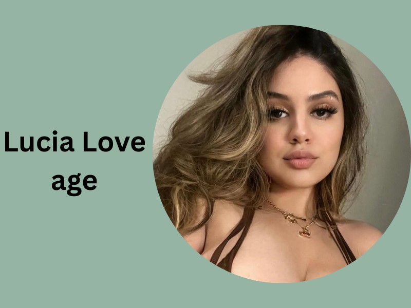 Lucia Love age